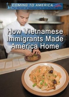 How Vietnamese Immigrants Made America Home - Cherenfant, Sabine