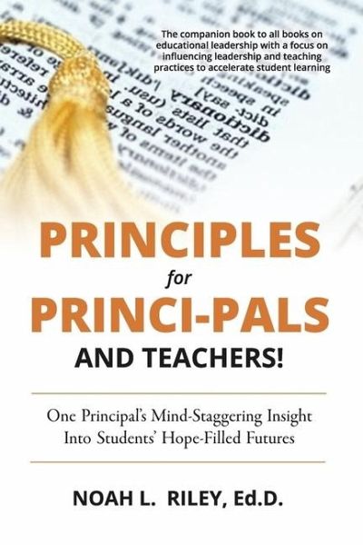Principles for Princi-Pals and Teachers! Principles for Princi-Pals and Teachers!