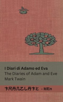 I Diari di Adamo ed Eva / The Diaries of Adam and Eve - Twain, Mark