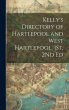 Kelly's Directory of Hartlepool and... - Bild 1