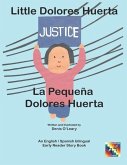 Little Dolores Huerta. La pequeña Dolores