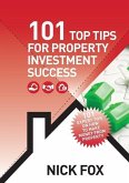 101 TOP TIPS FOR PROPERTY INVE