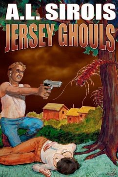 Jersey Ghouls - Sirois, A. L.