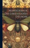 Monographie des Libellulidées D'Europe