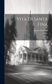 Vita Di Santa Fina: Scritta