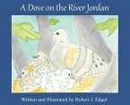 A Dove on the River Jordan