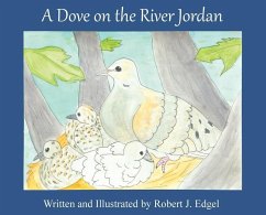 A Dove on the River Jordan - Edgel, Robert J