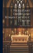 Protestant Errors and Roman Catholic... - Bild 1