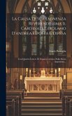 La Causa Di Sua Eminenza Reverendissima Il Cardinale Girolamo D'andrea, esposta E Difesa: Con Quattro Lettere Di Erasmo Cattolico Sullo Stesso Argomen