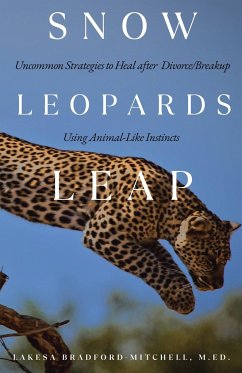 Snow Leopards Leap - Bradford-Mitchell M. Ed., LaKesa