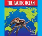 Oceans of the World: The Pacific Ocean