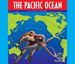 Oceans of the World: The Pacific Ocean - Rogers, Juniata