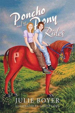 Poncho and the Pony Rides - Boyer, Julie