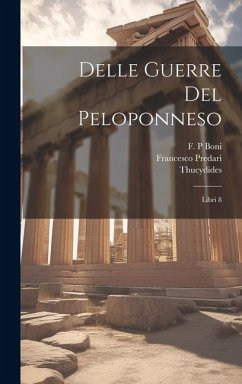 Delle Guerre Del Peloponneso: Libri 8 - Predari, Francesco