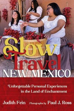 Slow Travel New Mexico - Fein, Judith