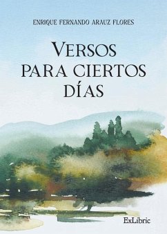 Versos para ciertos días - Arauz Flores, Enrique Fernando