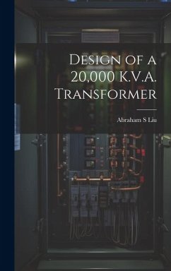 Design of a 20,000 K.V.A. Transformer - Liu, Abraham S.