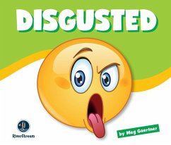 Learning about Emotions: Disgusted - Gaertner, Meg