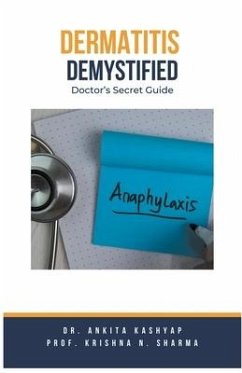 Dermatitis Demystified - Kashyap, Ankita; Sharma, Krishna N