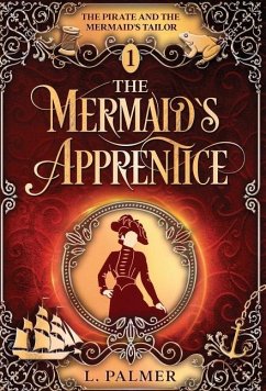 The Mermaid's Apprentice - Palmer, L.
