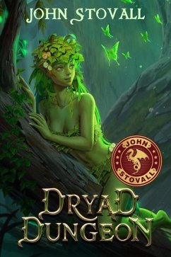 Dryad Dungeon - Stovall, John