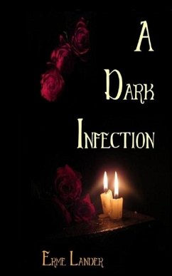 A Dark Infection - Lander, Erme