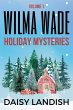 Wilma Wade Holiday Mysteries - Bild 1