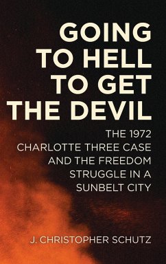 Going to Hell to Get the Devil - Schutz, J Christopher
