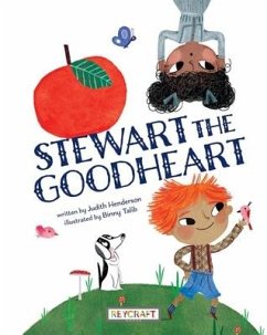 Stewart the Goodheart - Henderson, Judith