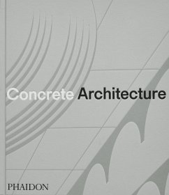 Concrete Architecture - Phaidon Editors;Lubell, Sam;Goldin, Greg