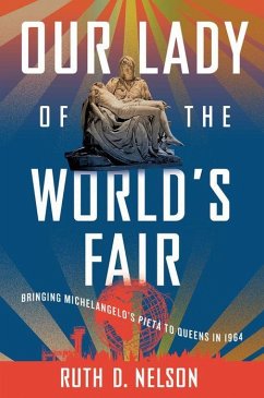 Our Lady of the World's Fair Our Lady of the World's Fair