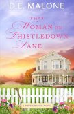 That Woman on Thistledown Lane