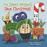 The Super Veggies Save Christmas - Bild 1