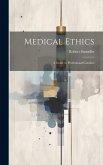 Medical Ethics: A Guide to Professional Conduct