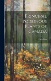Principal Poisonous Plants of Canada