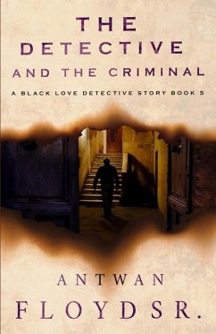 The Detective and the Criminal - Floyd, Antwan