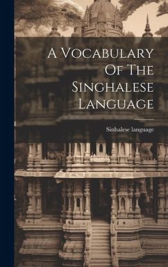 A Vocabulary Of The Singhalese Language - Language, Sinhalese