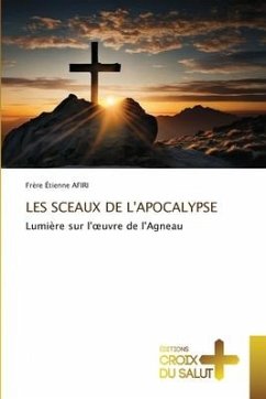 LES SCEAUX DE L'APOCALYPSE - AFIRI, Frère Étienne