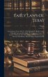 Early Laws Of Texas: General Laws From... - Bild 1