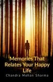 Memories That Relates Your Happy Life: Happy Life