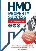 HMO Property Success - The Workbook