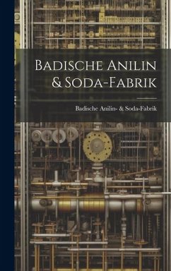 Cover Badische Anilin & Soda-Fabrik