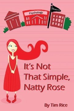 It's Not That Simple, Natty Rose - Rice, Timothy Scott