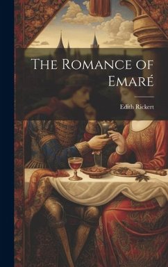 The Romance of Emaré - Rickert, Edith