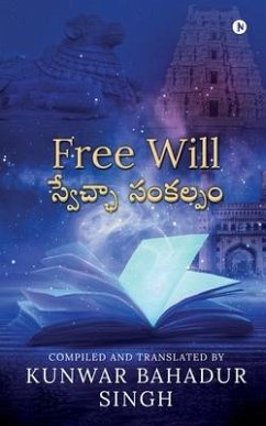 Free Will (Telugu) - Kunwar Bahadur Singh