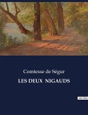 LES DEUX NIGAUDS