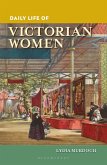 Daily Life of Victorian Women Daily Life of Victorian Women