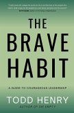 The Brave Habit