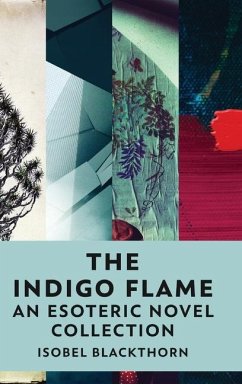 The Indigo Flame - Blackthorn, Isobel