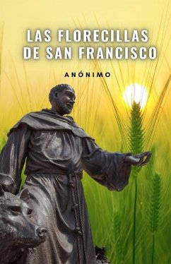 Las florecillas de San Francisco - Anónimo